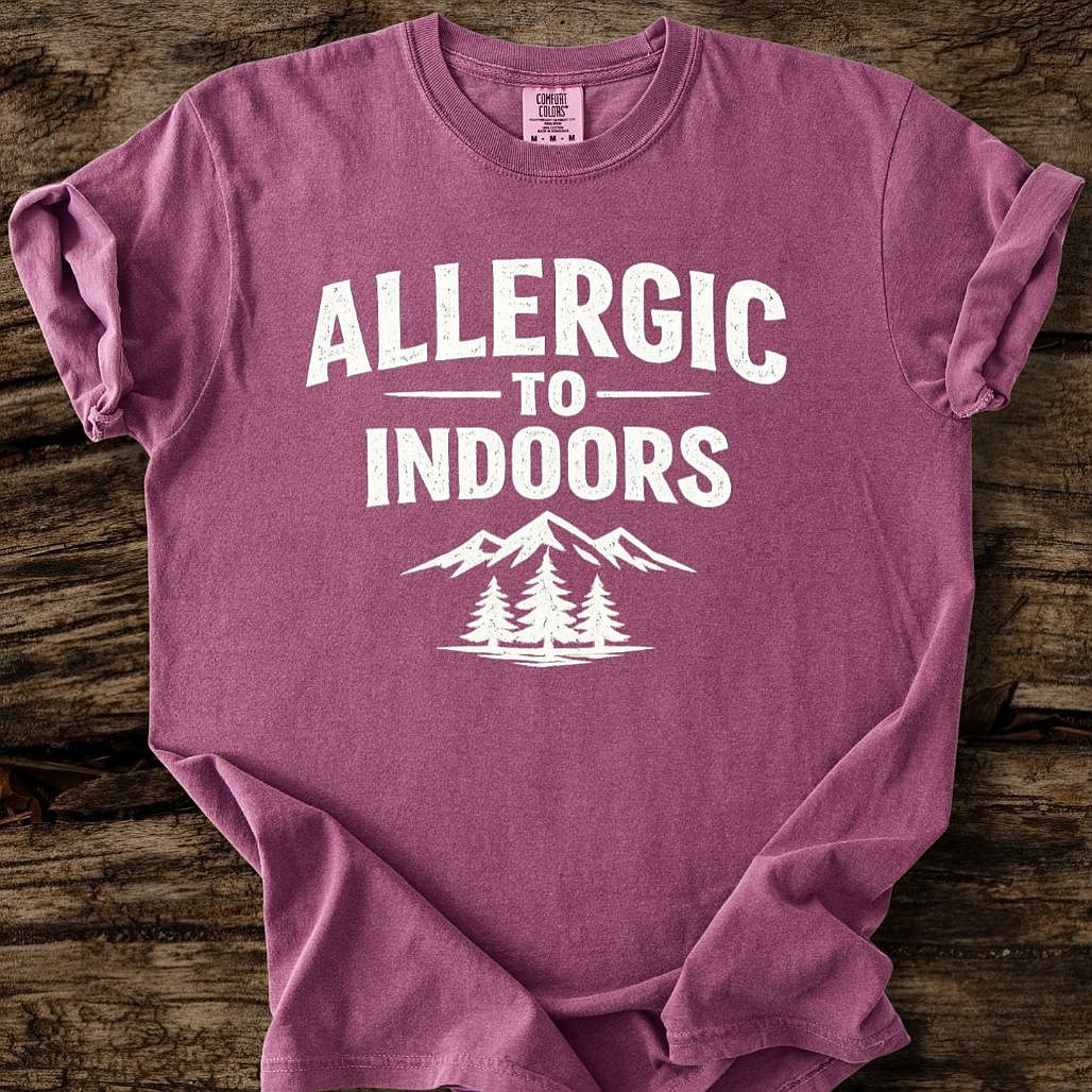 Allergic To Indoors T-Shirt