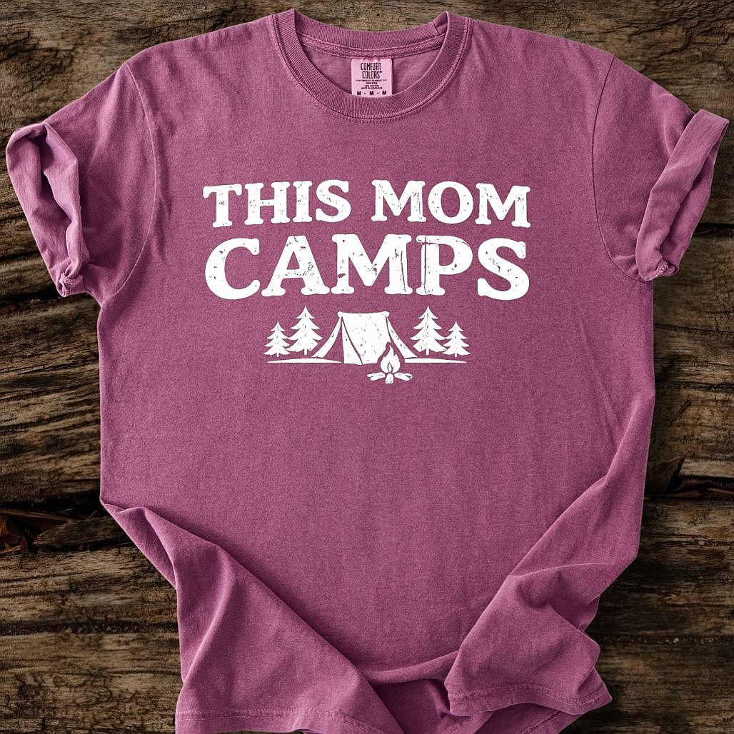 This Mom Camps T-Shirt