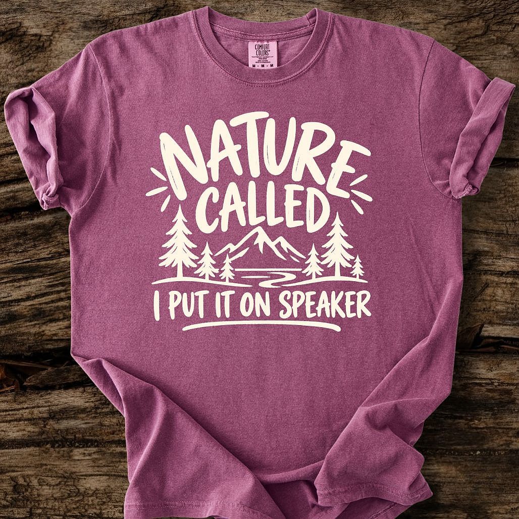 Nature Called T-Shirt