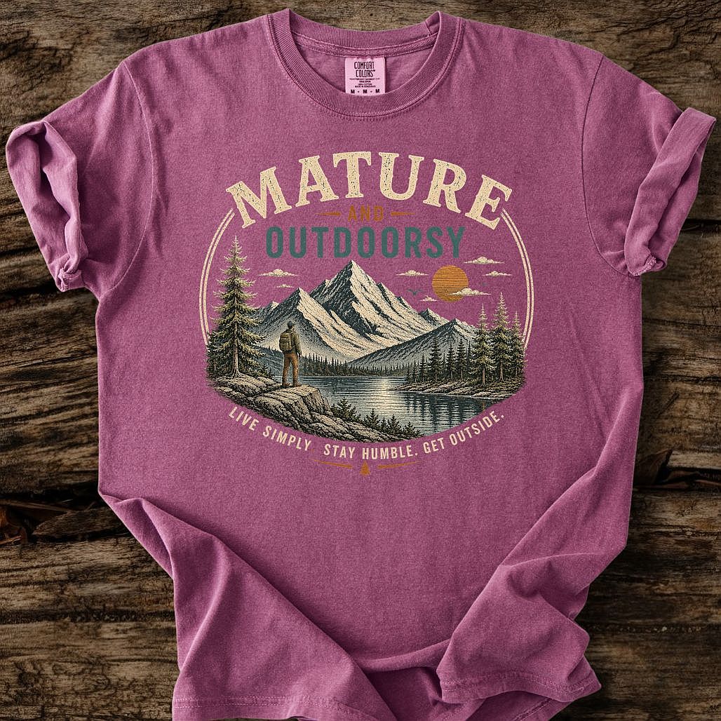 Mature And Outdoorsy T-Shirt