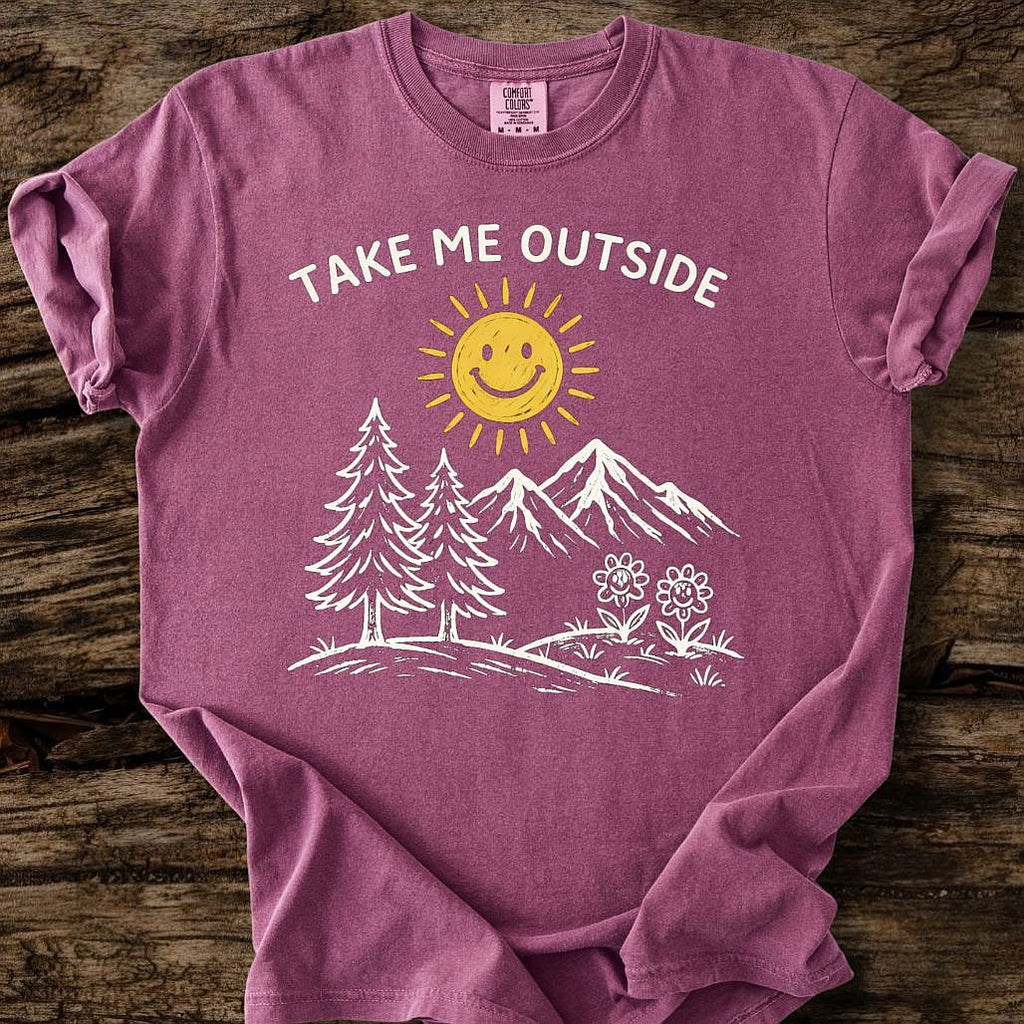 Take Me Outside T-Shirt