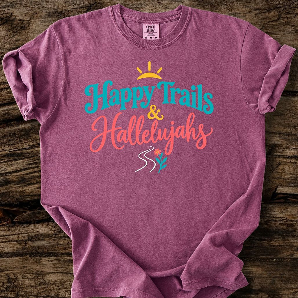 Happy Trails & Hallelujahs T-Shirt