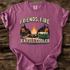Friends, Fire, & A Full Cooler T-Shirt